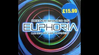 Jay Burnett - Deeper Shades Of Euphoria (CD1) [2004]