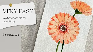 Very easy realistic watercolor Gerbera Daisy | Perfect for beginners
