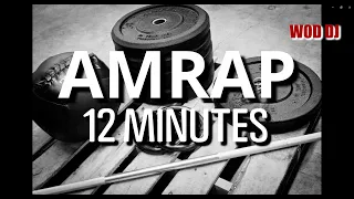 12 MINUTES AMRAP MUSIC TIMER - WOD DJ