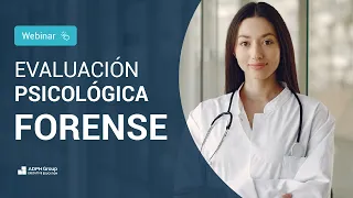 🎯 Evaluación Psicológica Forense - Resumen de Webinar