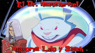 El Dr. Hämsterviel Historia Lilo y Stitch