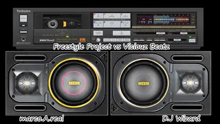 Freestyle Project vs Viciouz Beatz   (FREESTYLE ELECTRO MUSIC)