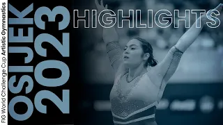 2023 Osijek Artistic Gymnastics World Challenge Cup – Highlights