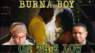 BURNA BOY - ON THE LOW (OFFICIAL MUSIC VIDEO) | REACTION