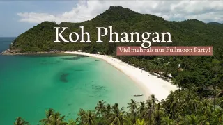 Koh Phangan.Viel mehr als nur Party! (Thailand ) #vlog22