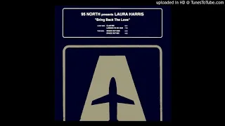 95 North Feat. Laura Harris - Bring back the love ''Club Mix'' (1998)