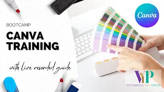 Canva Training Bootcamp: Ignite Your Author Brand with Stunning Designs