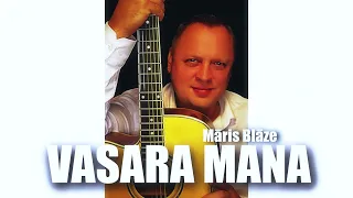 VASARA MANA / MĀRIS BLĀZE