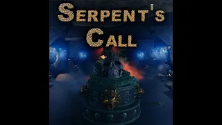 Serpent's call Quick EE Guide