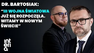 Dr Jacek Bartosiak dla Interii: Niemcy NIE CHCĄ, aby Rosja przegrała z Ukrainą