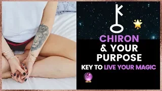 why CHIRON in the birth chart is the key to find YOUR PURPOSE