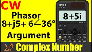 Casio FX-991CW Complex Number Calculation CLASSSWIZ  FX-570CW