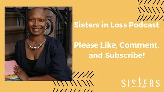 Ep189 - Ambiguous Loss & Grief after Child Loss with Alshante Squire