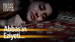 Abbas, Hayat'a şiddet uyguluyor! | Hayat Devam Ediyor Özel Kolaj