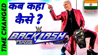 WWE Backlash 2024...Date and Time In India