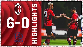 Highlights | AC Milan 6-0 ProSesto | Pre-season 2021/22