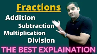 Addition Subtraction Multiplication and Division of Fractions| CBSE and ICSE Maths| Asim Mishra