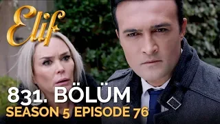 Elif 831. Bölüm | Season 5 Episode 76