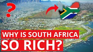 Why Is South Africa So Rich? The Chief Daddy Of Africa.