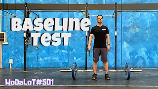 Baseline Test | CrossFit Workout // WoDaLoT#501