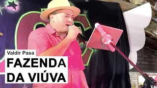 Valdir Pasa - Fazenda da Viúva (Ao Vivo em Gravataí)