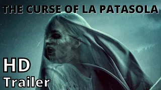 THE CURSE OF LA PATASOLA 2022 new trailer