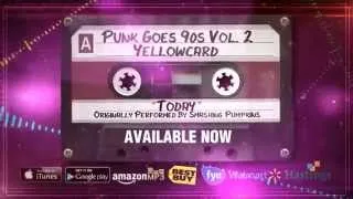 Punk Goes 90s Vol. 2 - Yellowcard "Today" (Stream)