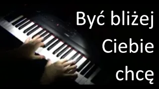 Być bliżej Ciebie chcę 🎹 (melodia z 1856r.)