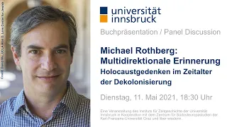 Michael Rothberg: Multidirektionale Erinnerung. Holocaustgedenken im Zeitalter der Dekolonisierung