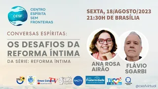 Os Desafios da Reforma Íntima - CESF