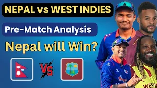 Nepal vs West Indies Pre Match Analysis | ICC World Cup Qualifier 2023