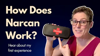 How does Narcan (naloxone) Work?