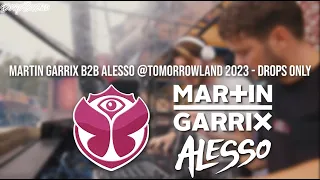 Martin Garrix b2b Alesso @Tomorrowland 2023 - Drops Only