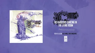 Chiodos "No Hardcore Dancing In The Living Room"