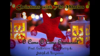 O Come O Come Emmanuel - The Marios ft. Catherine Claret Harry, Joseph A Benjamin
