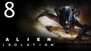 Alien: Isolation - Прохождение игры на русском [#8] hard | PC