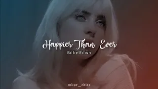 ᝰ Billie Eilish - Happier Than Ever (sub español & lyrics) #billieilish
