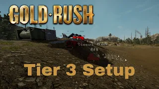 Gold Rush The Game Tier 3 Part 1