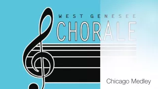 Chicago Medley - WG Chorale 2012-2013