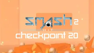 Smash Hit 2 - Checkpoint 20