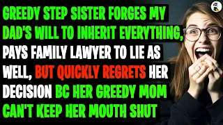 Greedy Step Sister Forges My Dad's Will To Inherit Everything, Pays Family Lawyer To Lie At Funeral