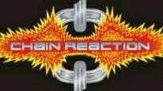 Chain Reaction - Kings Of The Sun
