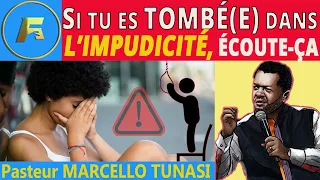 😭😭😭 COMMENT RETROUVER TA FOI SI TU ES TOMBÉ DANS L'IMPUDICITÉ || URGENT!!! | Pasteur MARCELLO Tunasi