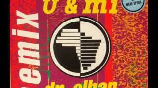 Dr. Alban - U & mi (Swe & me Mix)