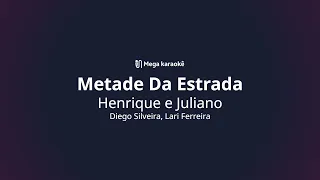 🎤 Metade Da Estrada – Henrique e Juliano