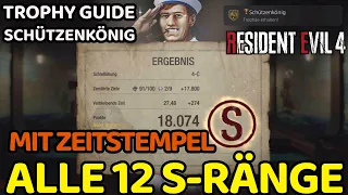 Resident Evil 4 Trophy Guide Schützenkönig - alle 12 S Ränge Schießstand Remake Rang Trophäe deutsch