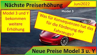 Preiserhöhung Tesla Model 3 und Y Juni 22 - Wer fällt aus der Förderung? Was kommt da noch?