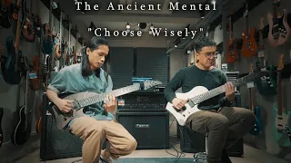 Abasi Concepts x The Ancient Mental - "Choose Wisely"