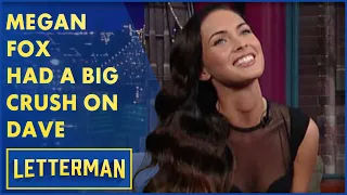 Megan Fox Has A Thing For Talk Show Hosts | Letterman