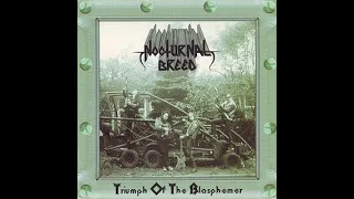 Nocturnal Breed (Nor) - Triumph Of The Blasphemer (Full Mini-Album) 1998